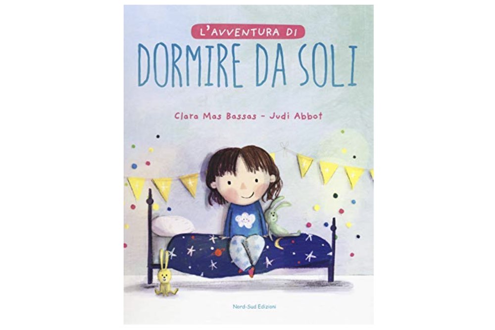 Libri per far addormentare i bambini l'avventura di dormire da soli