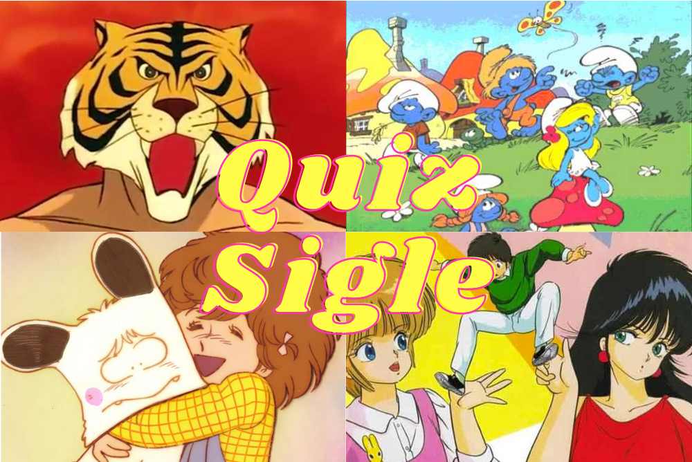 Completa le sigle dei cartoni animati anni 80:90